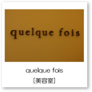 quelque